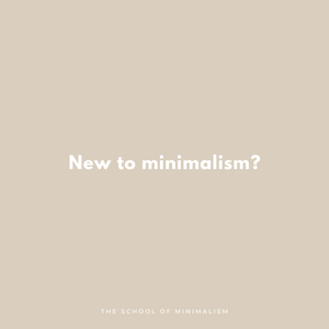 New to minimalism? Start here