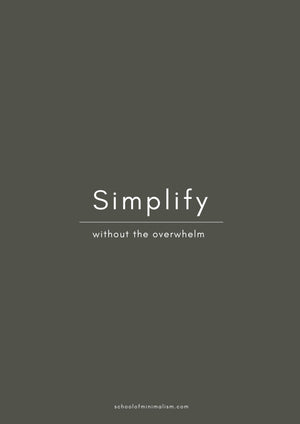 Simplify | without the overwhelm